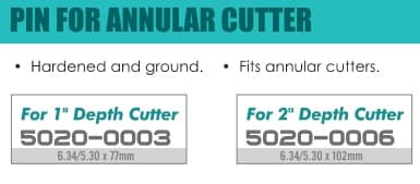 1 Inch, 2 Inch Pin for Annular Cutter ID 20884- 